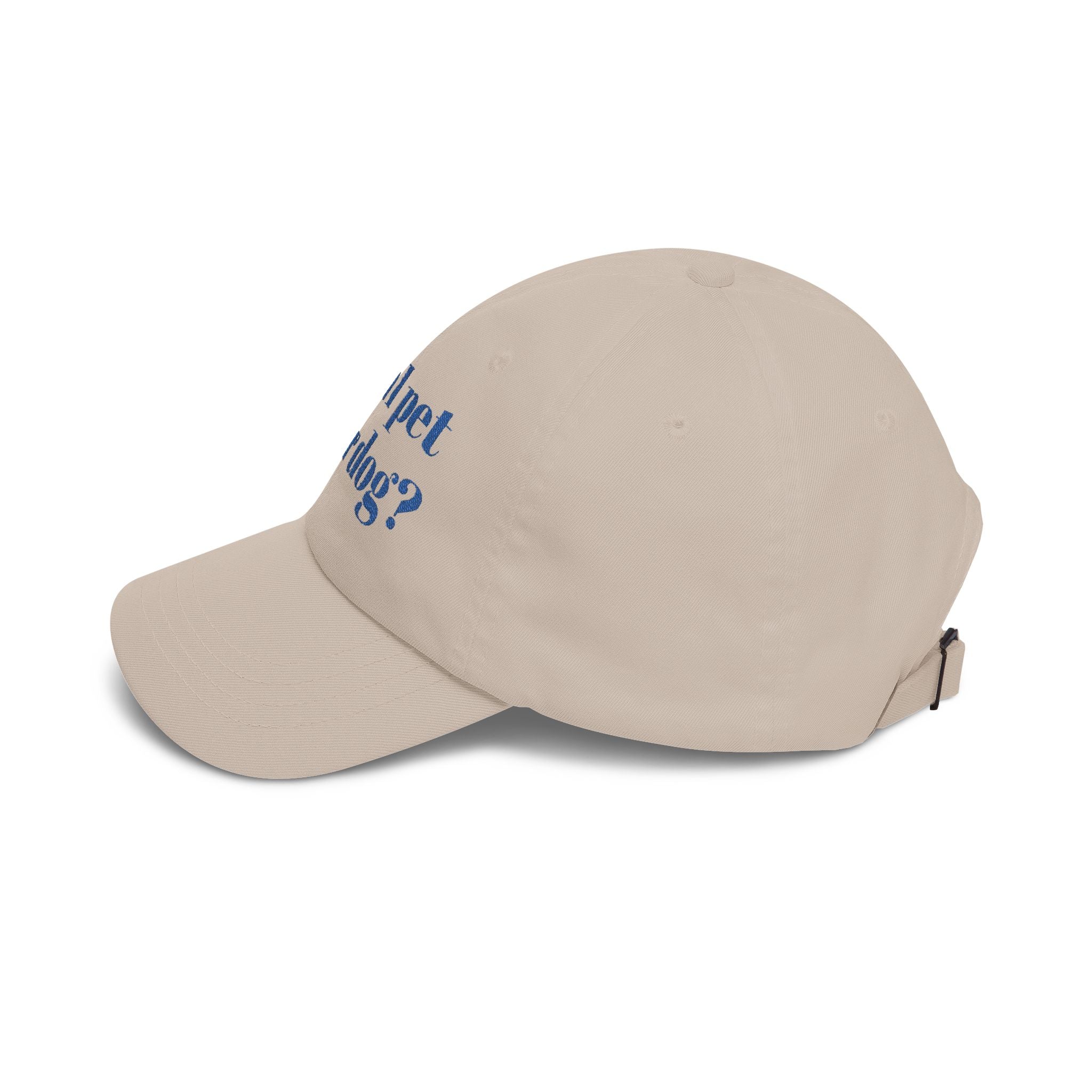 Can I Pet Your Dog? Classic Dad Hat