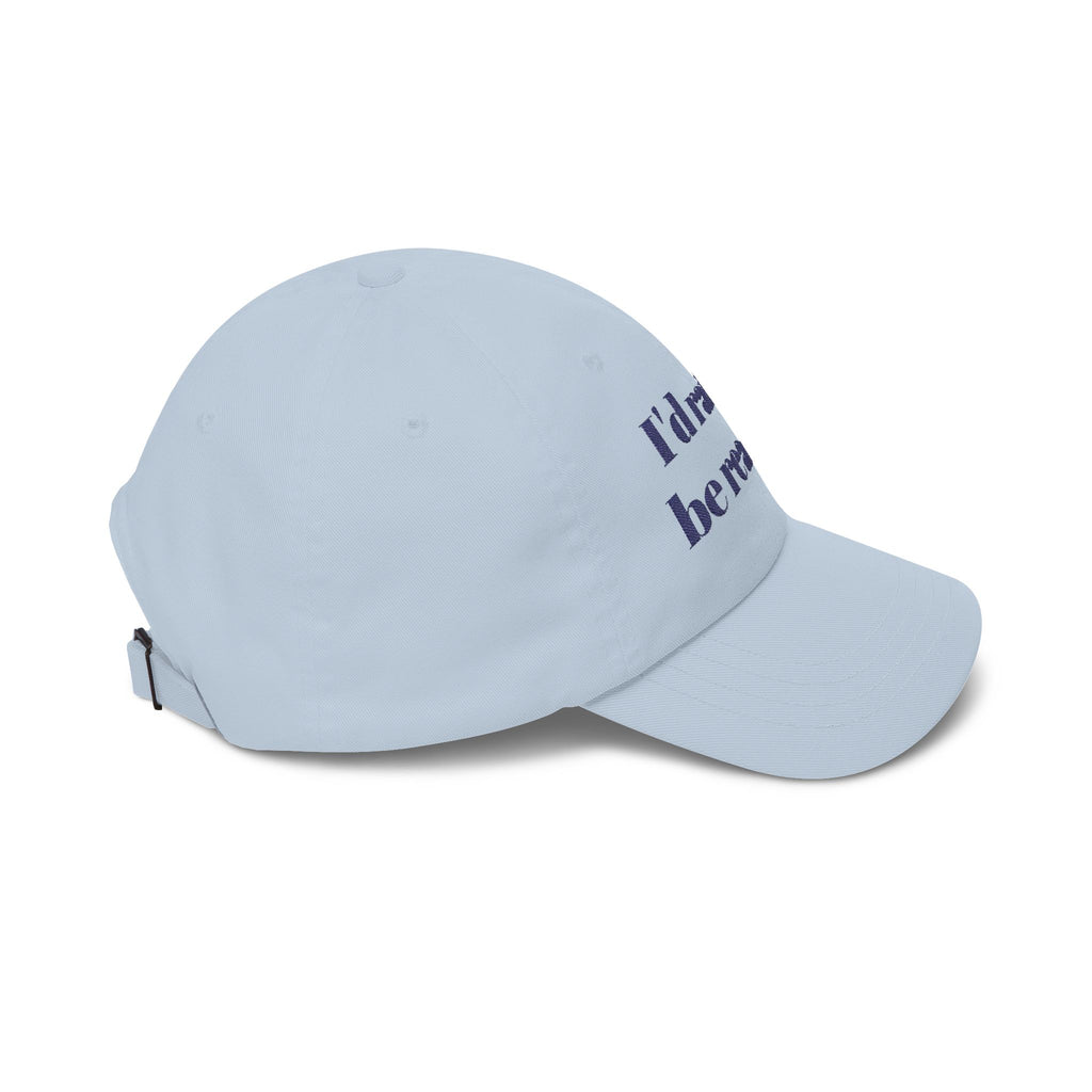 I'd Rather Be Reading Dad Cap – Book Lover Embroidered Baseball Hat